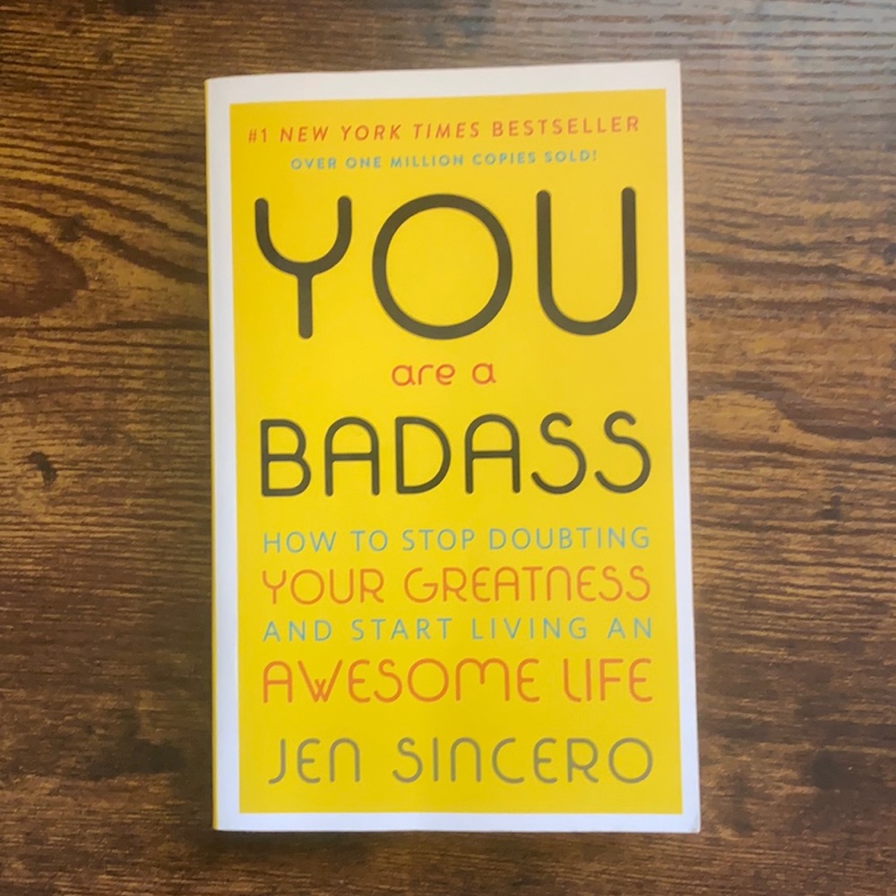 You are a badass book - Jen Sincero